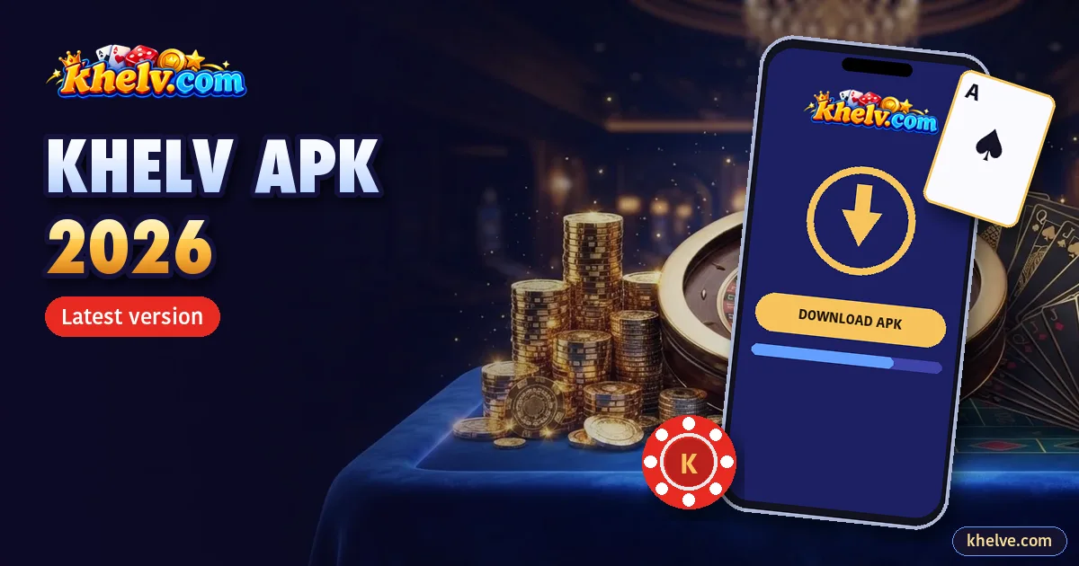 Khelv APK Download 2026: What Changed This Year